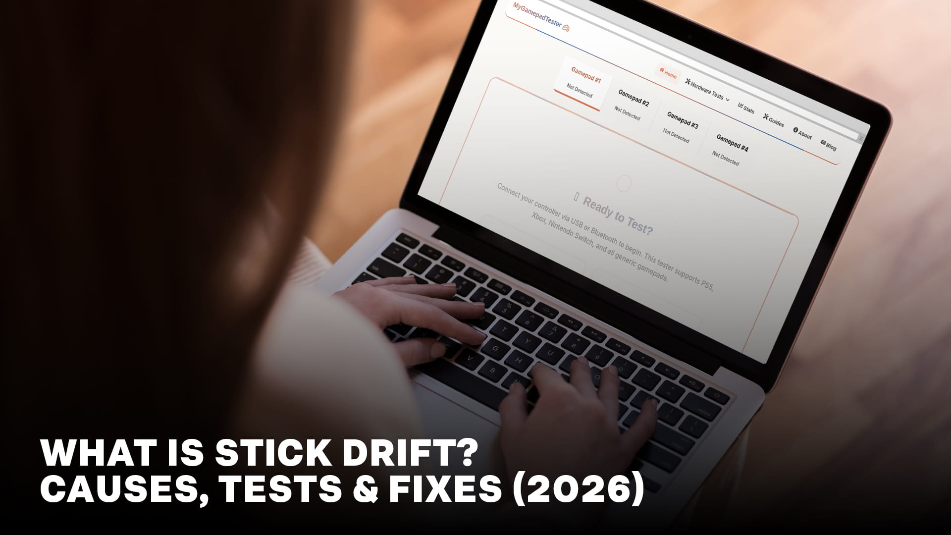 What Is Stick Drift? Causes, Tests & Fixes (2026)