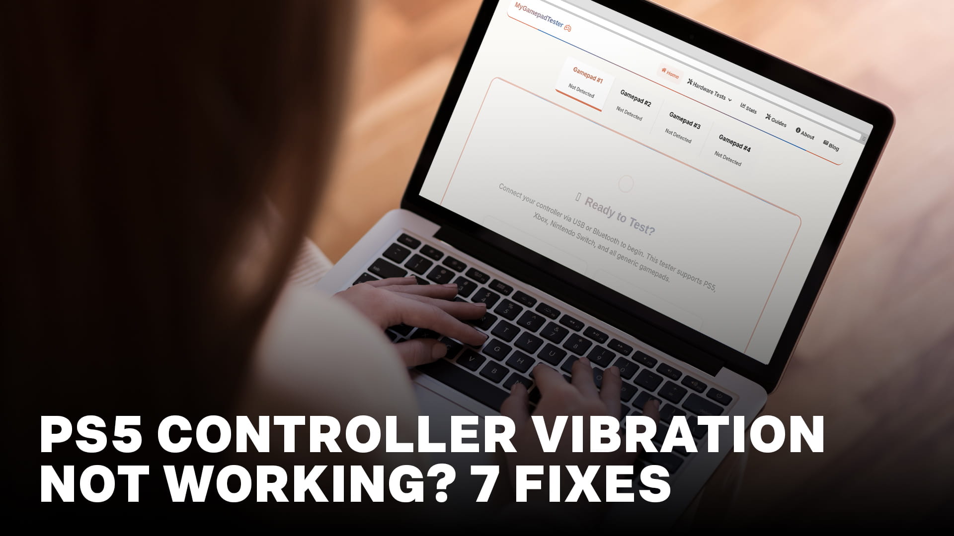 PS5 Controller Vibration Not Working? 7 Fixes