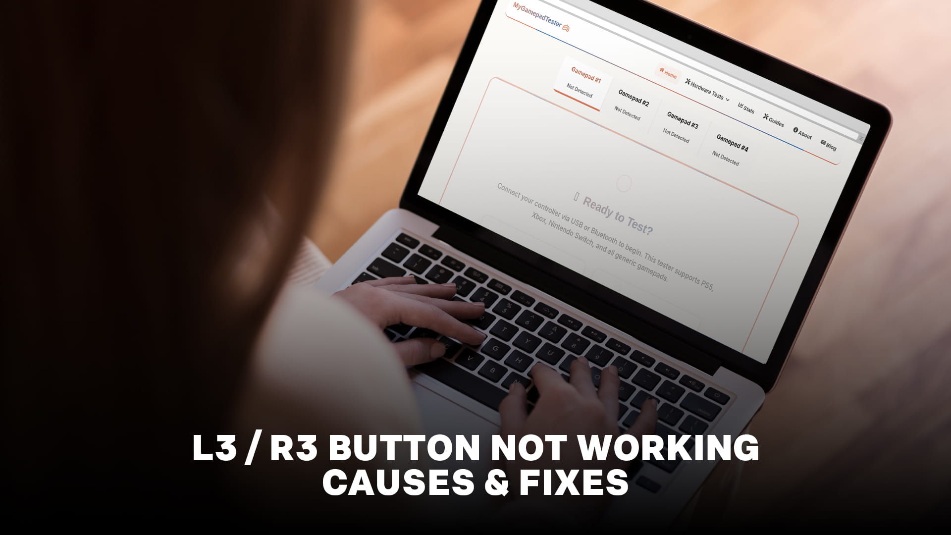 L3 / R3 Button Not Working: Causes & Fixes