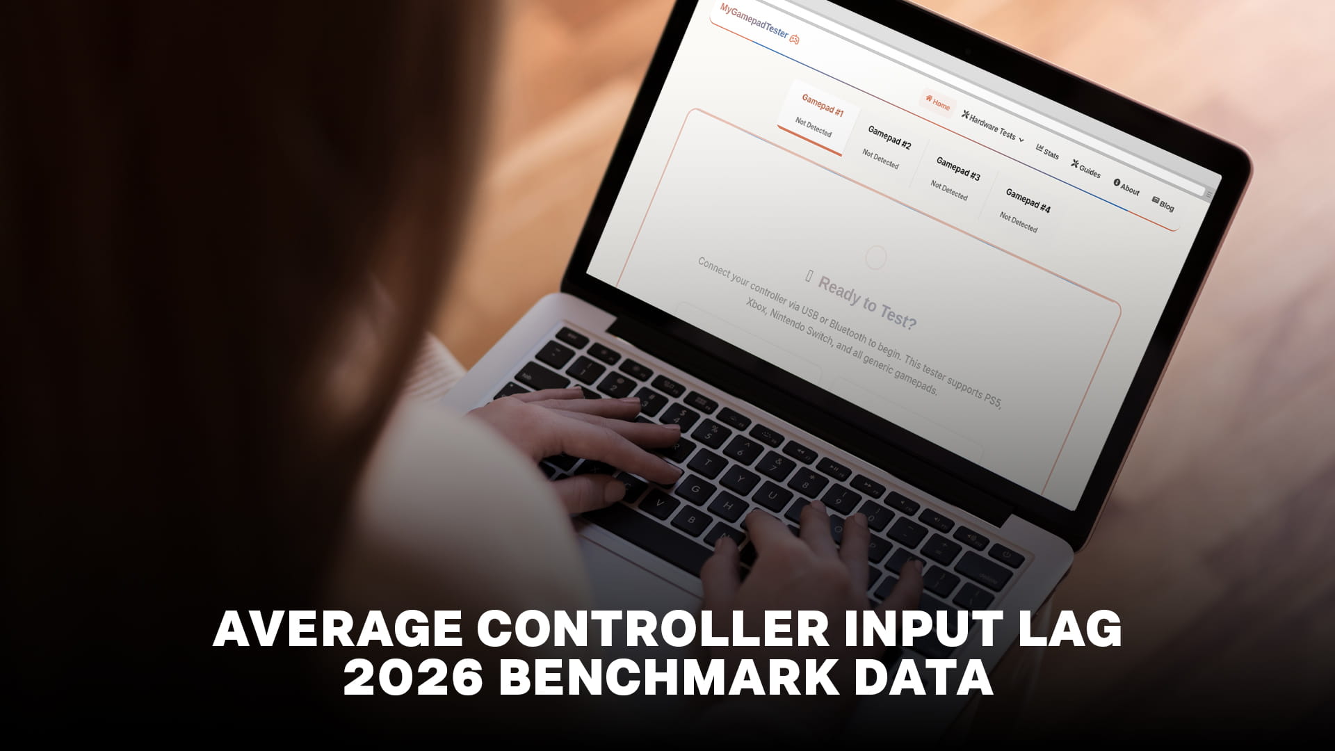 Average Controller Input Lag: 2026 Benchmark Data