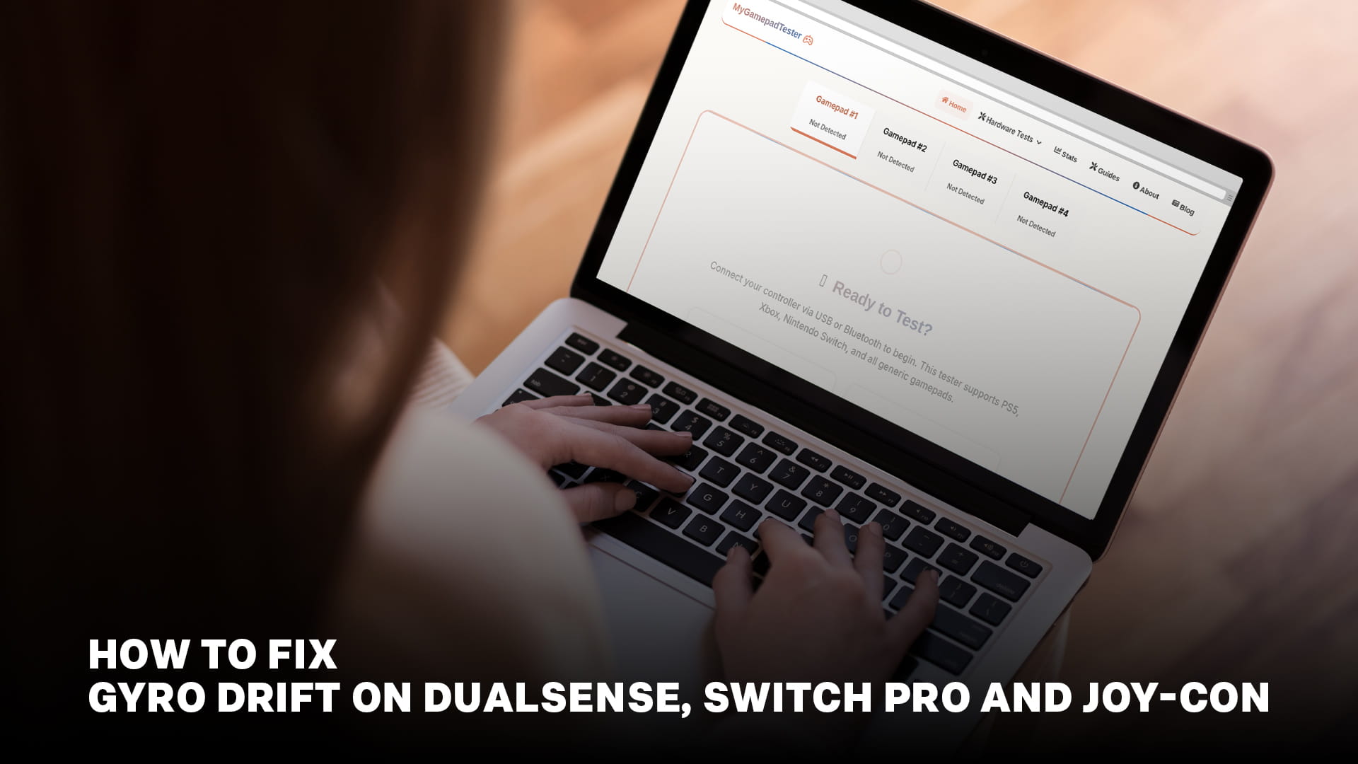 How to Fix Gyro Drift on DualSense, Switch Pro and Joy-Con