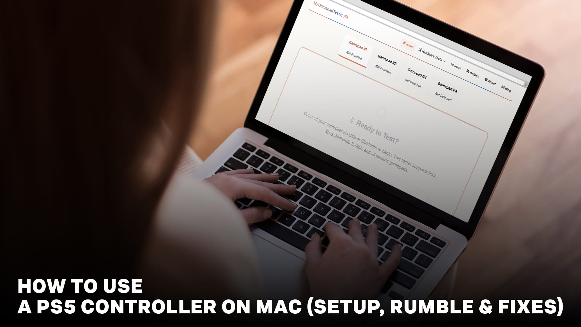 How to Use a PS5 Controller on Mac (Setup, Rumble & Fixes)