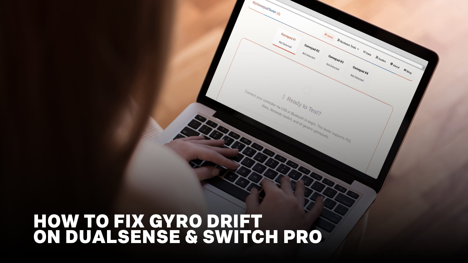 How to Fix Gyro Drift on DualSense & Switch Pro