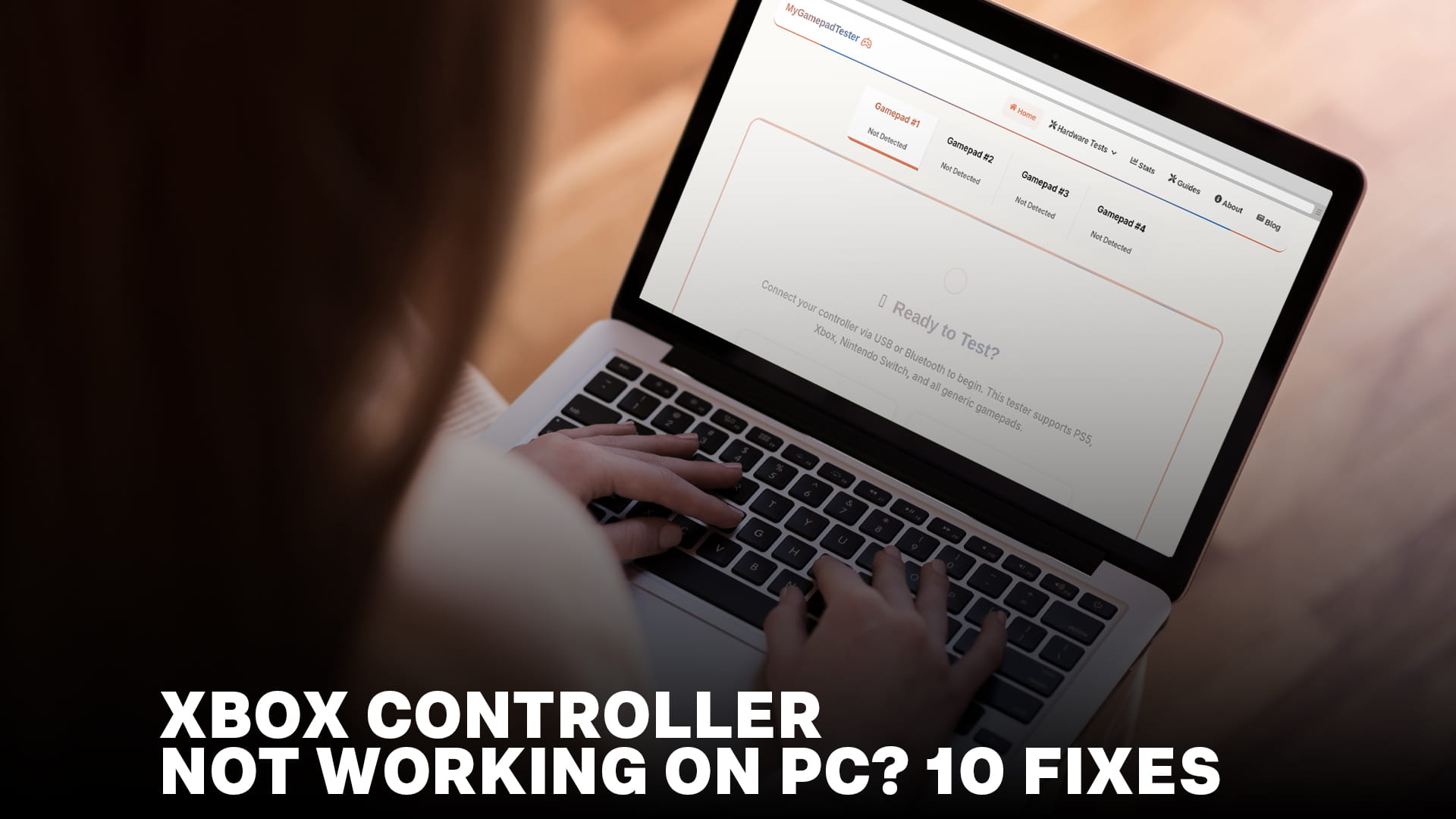 Xbox Controller Not Working on PC? 10 Fixes