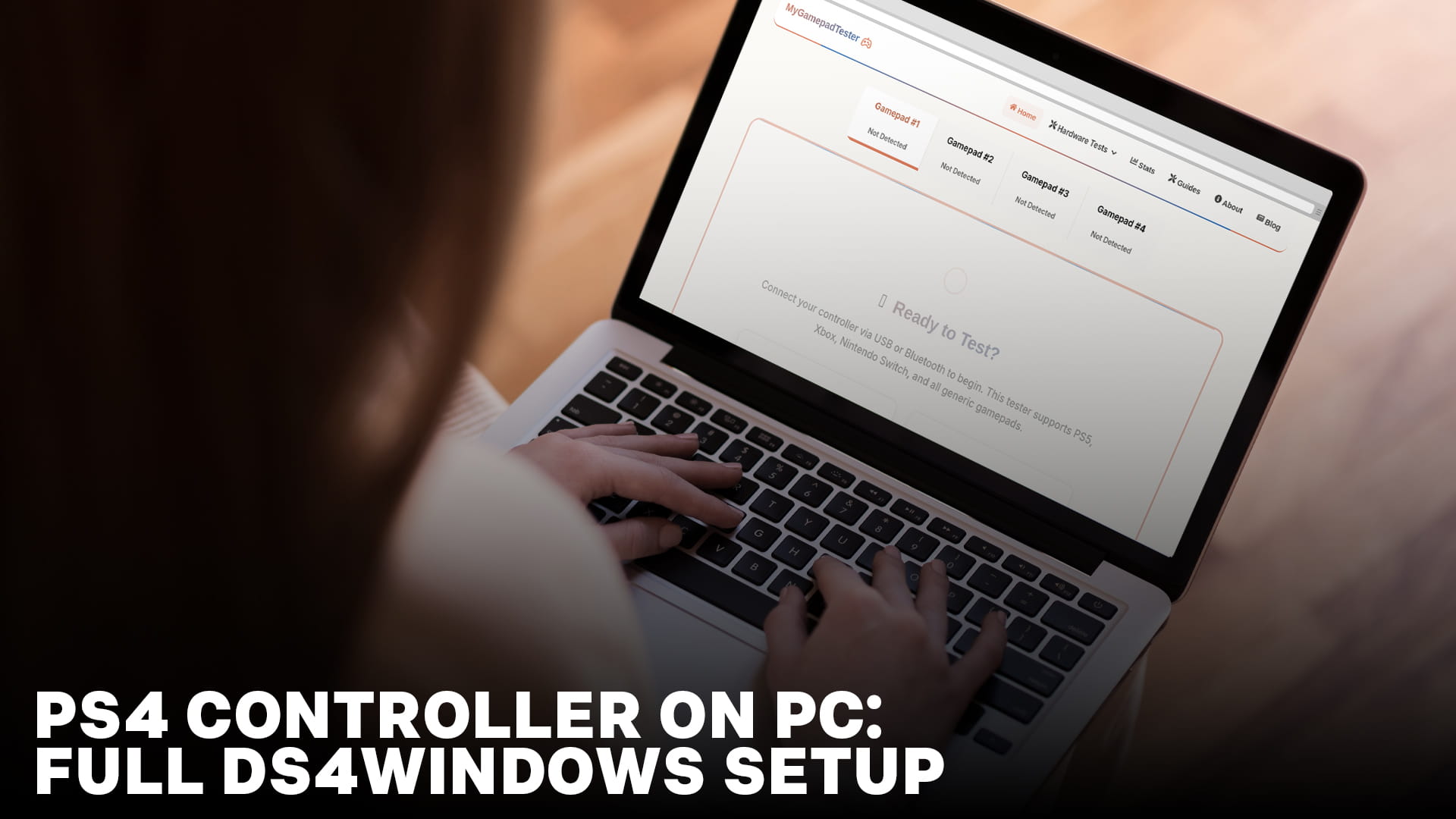 PS4 Controller on PC: Full DS4Windows Setup