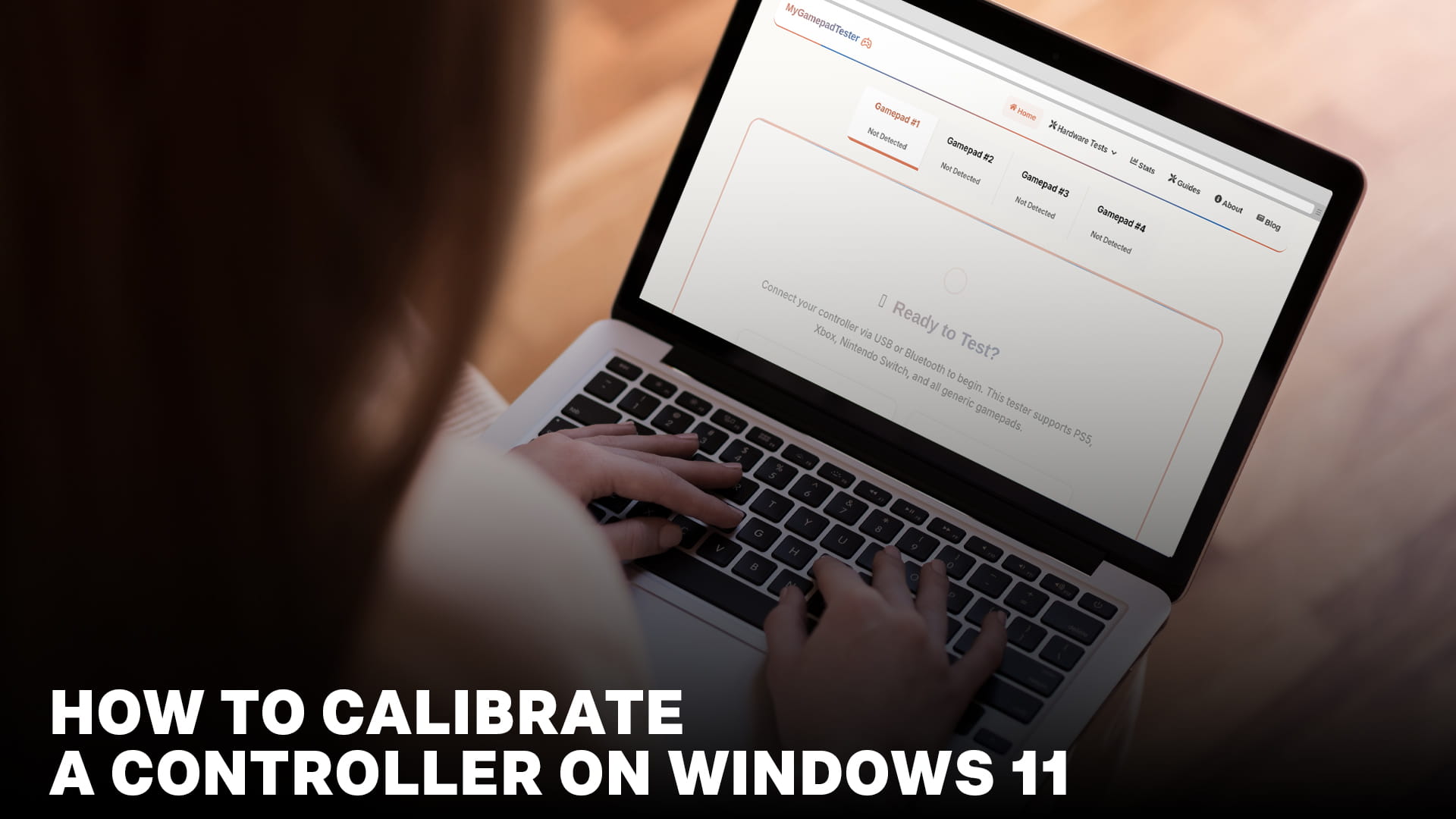How to Calibrate a Controller on Windows 11