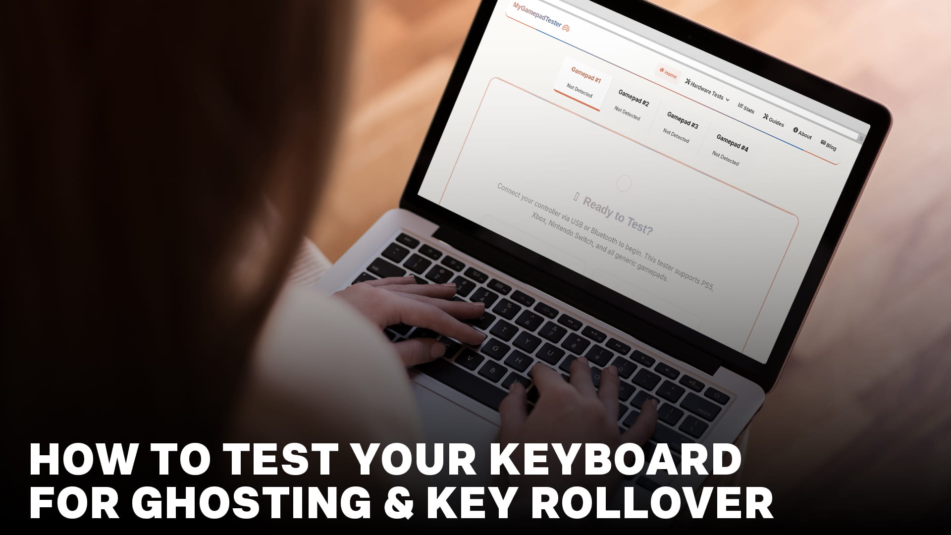 How to Test Your Keyboard for Ghosting & Key Rollover