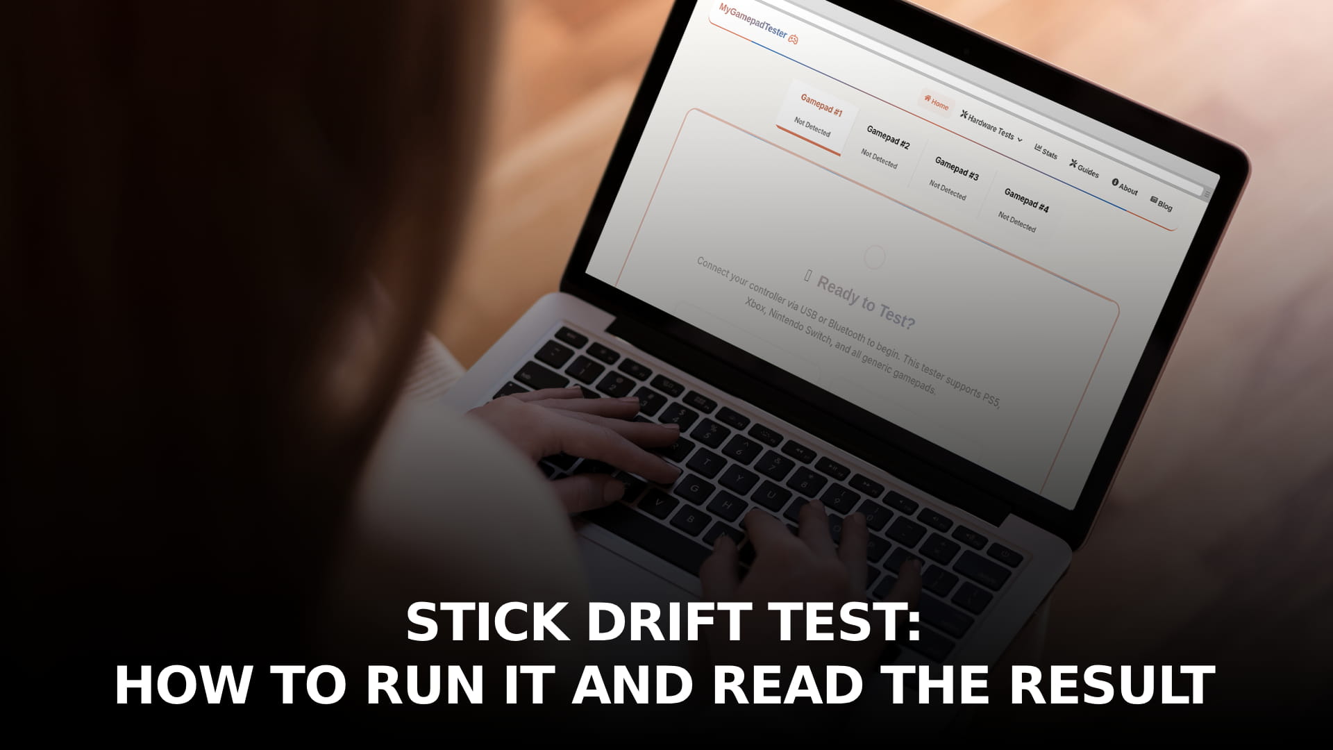 Stick Drift Test: How to Run It and Read the Result